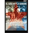 El azucar y la sangre (La guerrilla rural en Tucuman 1966-1976)