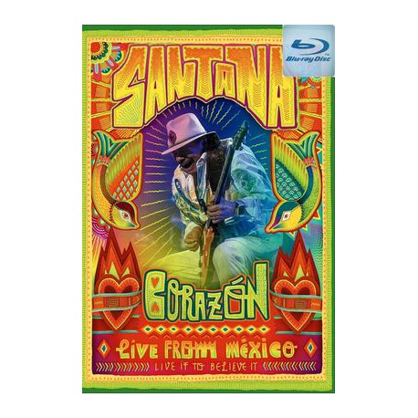 Santana - Corazon - Live from Mexico - 2014