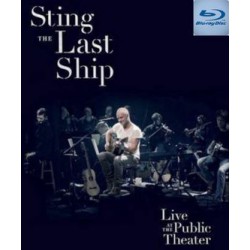 Sting - The Last Ship - Live At The Public Theater - 2014
