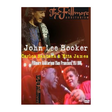 Jhon Lee Hooker , Carlos Santana & Etta James - Live at Fillmore Auditorium , San Francisco 18-07-1986