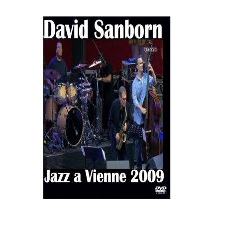 DAVID SANBORN - JAZZ A VIENNE 2009