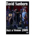 DAVID SANBORN - JAZZ A VIENNE 2009