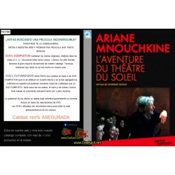 Ariane Mnouchkine - L'aventure du Théâtre du Soleil 