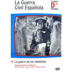 La Guerra Civil Española D03 – La guerra de los idealistas