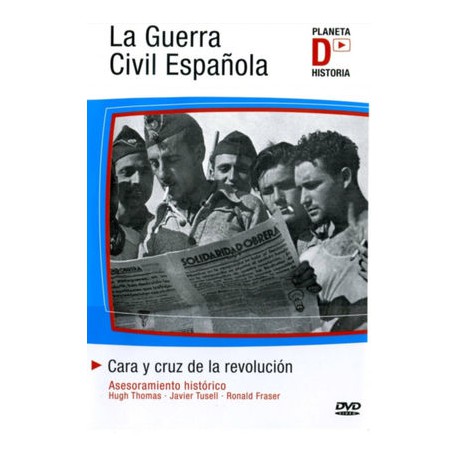 La Guerra Civil Española D05 - Cara y cruz de la revolucion